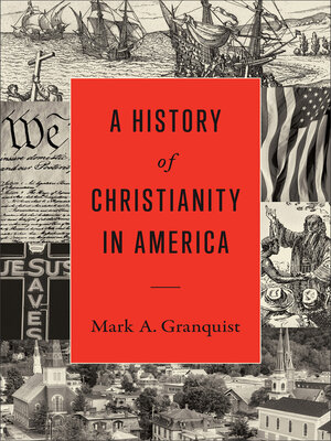cover image of A History of Christianity in America